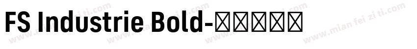 FS Industrie Bold字体转换
